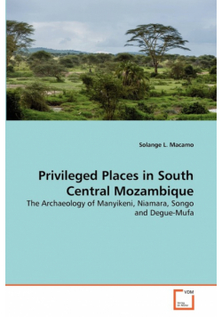 Privileged Places in South Central Mozambique