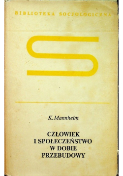 Człowiek i społeczeństwo w dobie przebudowy