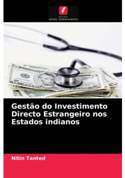 Gestão do Investimento Directo Estrangeiro nos Estados indianos