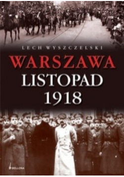 Warszawa Listopad 1918
