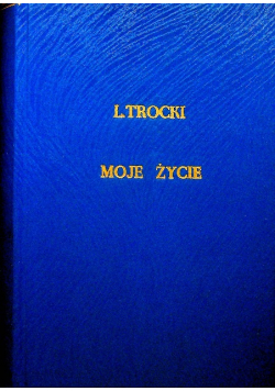 Trocki Moje życie 1930 r.