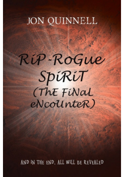 RiP - RoGue SpiRiT (ThE FiNaL eNcoUnteR)