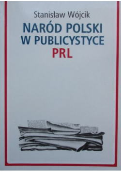Naród Polski w publicystyce PRL