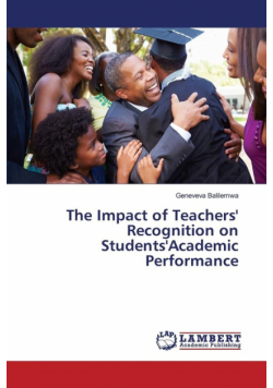 The Impact of Teachers' Recognition on Students'Academic Performance