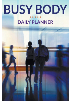 Busy Body Daily Planner