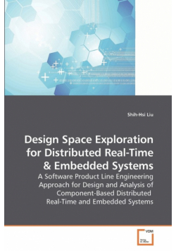 Design Space Exploration for Distributed Real-Time