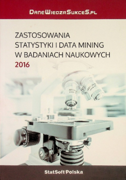 Zastosowania statystyki i data mining w badaniach naukowych