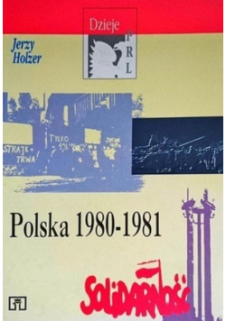 Dzieje PRL Polska 1980 - 1981