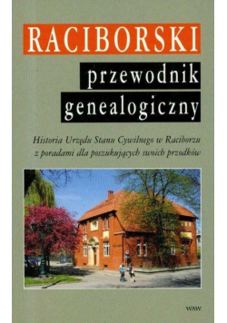 Raciborski przewodnik genealogiczny