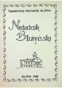 Notatnik bliżyński Tom I