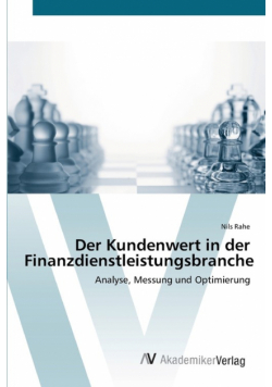 Der Kundenwert in der Finanzdienstleistungsbranche