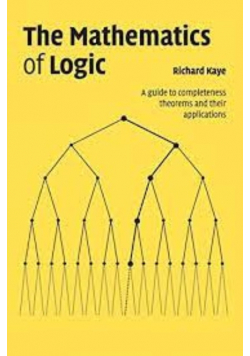 The Mathematics of Logic