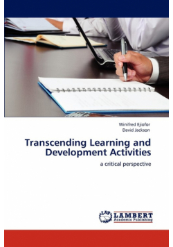 Transcending Learning and Development Activities