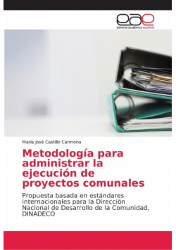 Metodología para administrar la ejecución de proyectos comunales