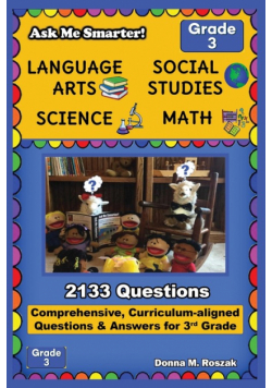 Ask Me Smarter! Language Arts, Social Studies, Science, and Math - Grade 3