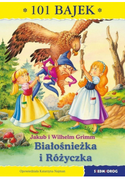 101 bajek. Białośnieżka i Różyczka