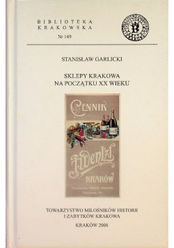 Sklepy Krakowa na początku XX wieku