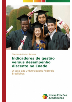 Indicadores de gestão versus desempenho discente no Enade