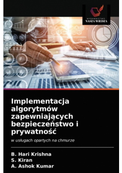 Implementacja algorytmów zapewniających bezpieczeństwo i prywatność