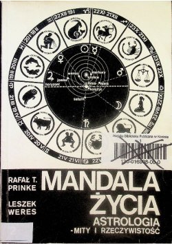 Mandala Życia Astrologia Mity i Rzeczywistość tom 2