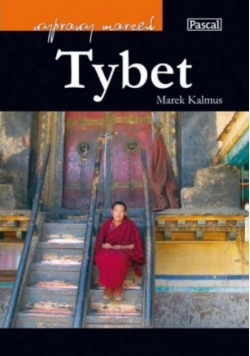 Wyprawy marzeń Tybet