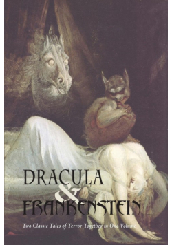 Dracula & Frankenstein