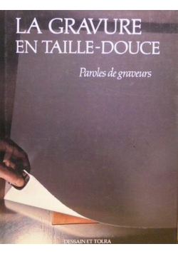 La gravure en taille douce