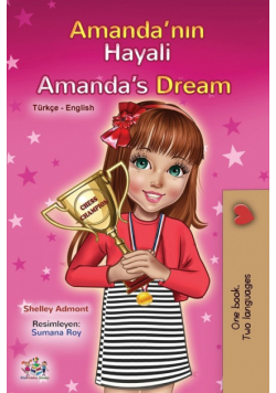 Amanda's Dream (Turkish English Bilingual Children's Book)