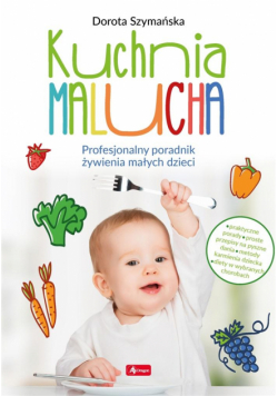 Kuchnia malucha. Profesjonalny poradnik... TW