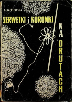 Serwetki i koronki na drutach