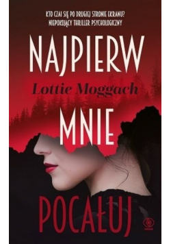 Najpierw mnie pocałuj