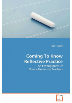 Coming To Know Reflective Practice