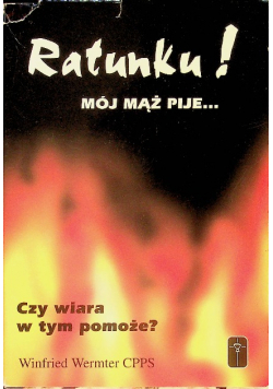 Ratunku mój mąż pije
