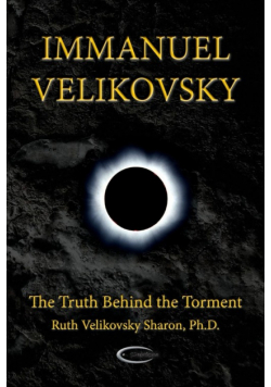 Immanuel Velikovsky - The Truth Behind The Torment
