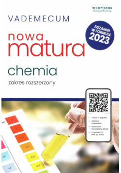 Vademecum Nowa matura 2023 Chemia Zakres rozszerzony