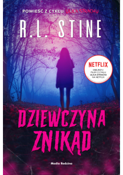 Ulica Strachu. Dziewczyna znikąd