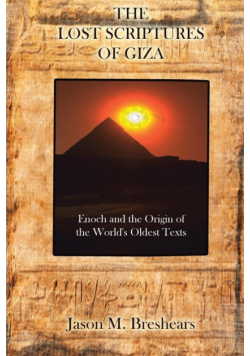 The Lost Scriptures of Giza
