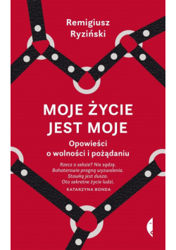Moje życie jest moje