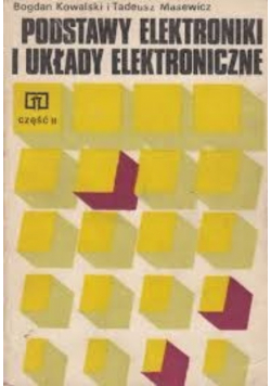 Podstawy elektroniki i układy elektroniczne  Cz II