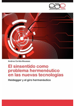 El Sinsentido Como Problema Hermeneutico En Las Nuevas Tecnologias