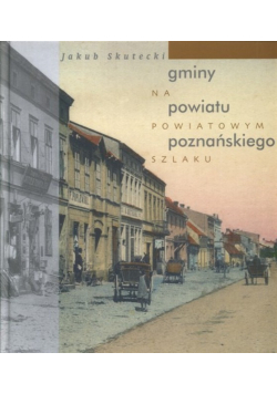 Gminy na powiatu powiatowym poznańskiego poznańskiego szlaku