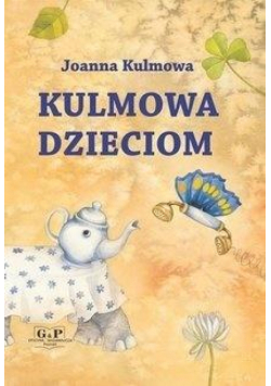 Kulmowa dzieciom