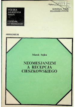 Neomesjanizm a recepcja cieszkowskiego