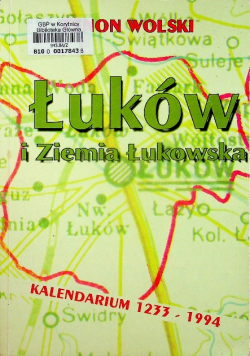 Łuków i Ziemia Łukowska Kalendarium 1233 - 1994