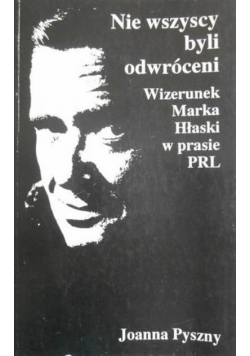 Nie wszyscy byli odwróceni