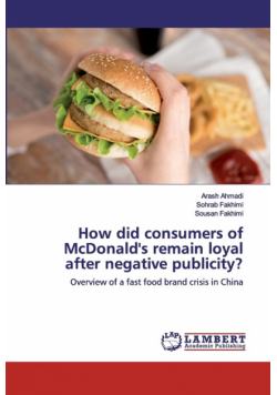 How did consumers of McDonald's remain loyal after negative publicity?
