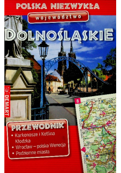 Polska niezwykła Województwo Dolnośląskie