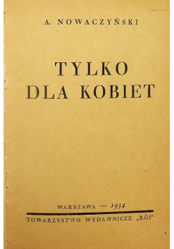 Tylko dla kobiet 1934 r.