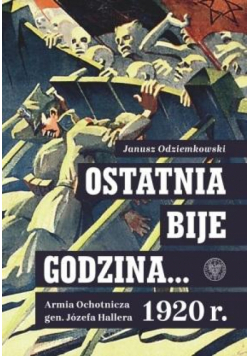 Ostatnia bije godzina Armia Ochotnicza..