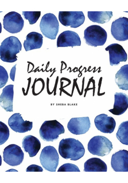 Daily Progress Journal (8x10 Softcover Log Book / Planner / Journal)